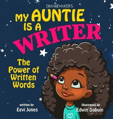 My Auntie Is A Writer(English, Hardcover, Jones Eevi)