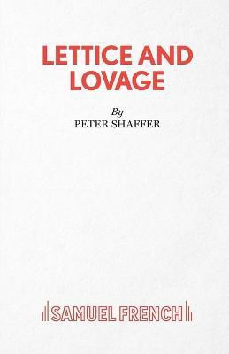 Lettice and Lovage(English, Paperback, Shaffer Peter)