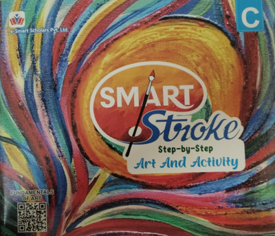 Smart Stroke Step-by-step Art And Activity C(Paperback, E-Smart Scholors)