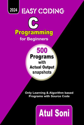 EASY CODING - C Programming for Beginners(English, Paperback, Atul Soni)