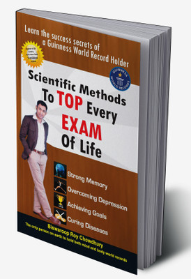 scientific Method to Top Every Exam of Life(Hardcover, Biswaroop Roy Chowdhury)