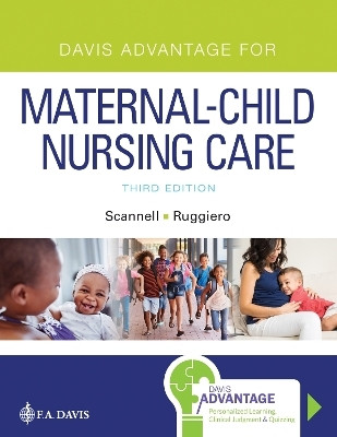 Davis Advantage for Maternal-Child Nursing Care(English, Paperback, Scannell Meredith J)