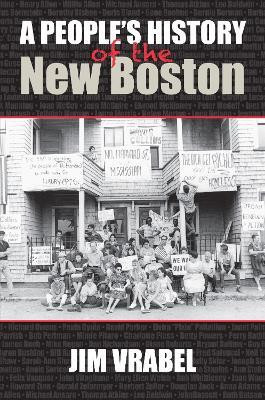 A People's History of the New Boston(English, Paperback, Vrabel Jim)