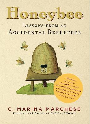Honeybee(English, Paperback, Marina Marchese C.)