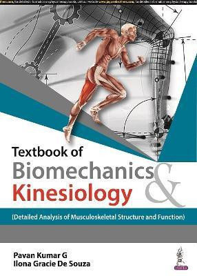 Textbook of Biomechanics & Kinesiology(English, Paperback, G Pavan Kumar)