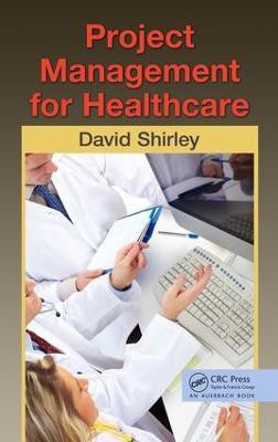 Project Management for Healthcare(English, Electronic book text, Shirley David)