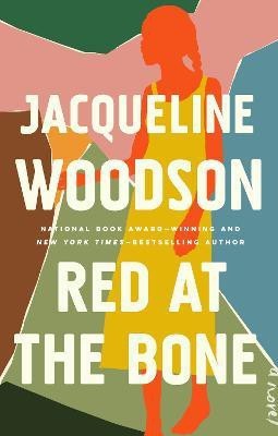 Red at the Bone(English, Hardcover, Woodson Jacqueline)