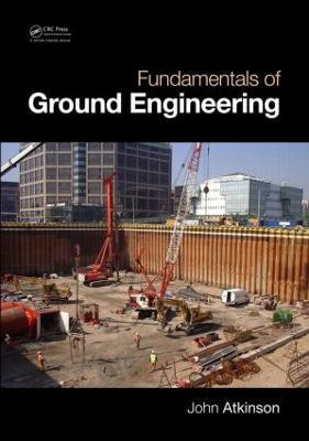 Fundamentals of Ground Engineering(English, Paperback, Atkinson John)