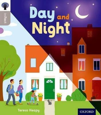 Oxford Reading Tree inFact: Oxford Level 1: Day and Night(English, Paperback, Heapy Teresa)