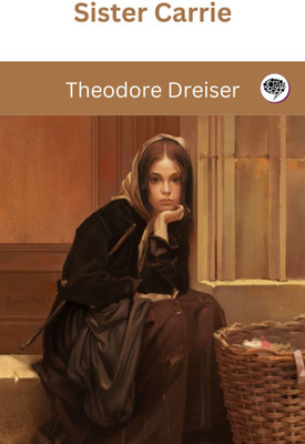 Sister Carrie(Paperback, Theodore Dreiser)