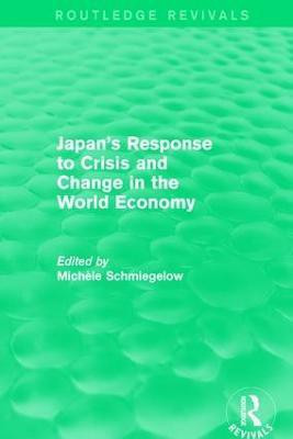 Japan's Response to Crisis and Change in the World Economy(English, Paperback, unknown)