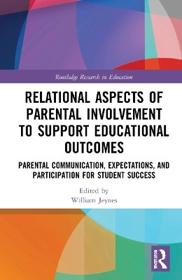 Relational Aspects of Parental Involvement to Support Educational Outcomes(English, Paperback, unknown)