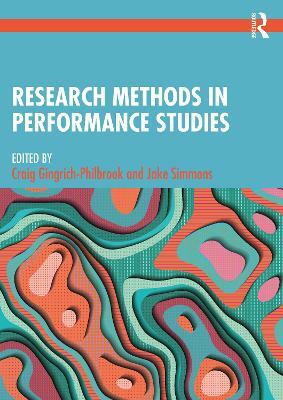 Research Methods in Performance Studies(English, Paperback, unknown)