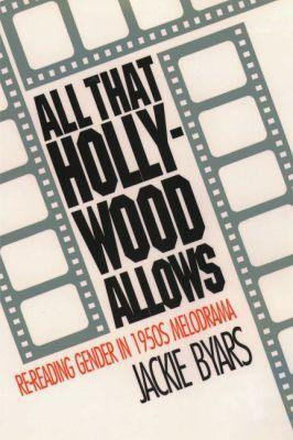 All That Hollywood Allows(English, Paperback, Byars Jackie)