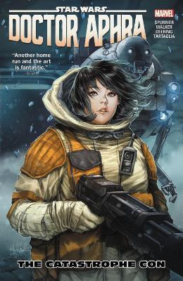 Star Wars: Doctor Aphra Vol. 4 - The Catastrophe Con(English, Paperback, Spurrier Si)
