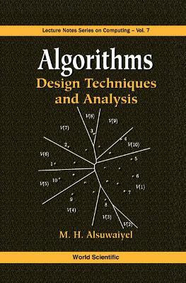 Algorithms: Design Techniques And Analysis(English, Hardcover, Alsuwaiyel M H)