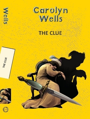 The Clue(English, Paperback, Wells Carolyn)