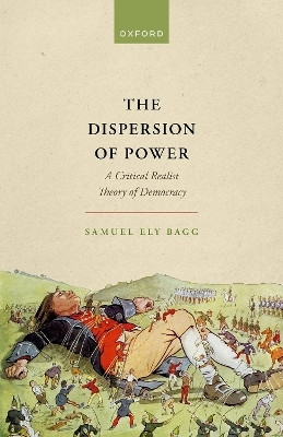 The Dispersion of Power(English, Hardcover, Bagg Samuel Ely)