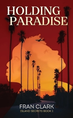 Holding Paradise(English, Paperback, Clark Fran)