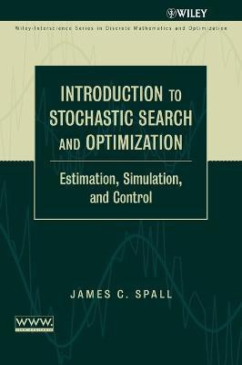 Introduction to Stochastic Search and Optimization(English, Hardcover, Spall James C.)