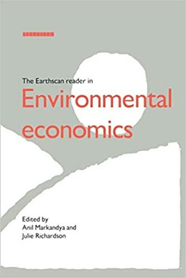 THE EARTHSCAN READER IN ENVIRONMENTAL ECONOMICS(Paperback, Anil Markandya)