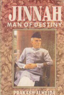 Jinnah: Man of Destiny(Paperback, Prakash Almeida)