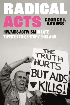 Radical Acts(English, Paperback, Severs George)