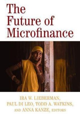 The Future of Microfinance(English, Paperback, unknown)