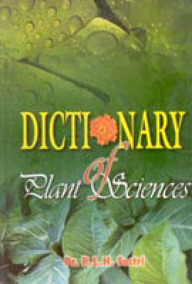 Dictionary of Plant Sciences(Paperback, L.N. Shastri)