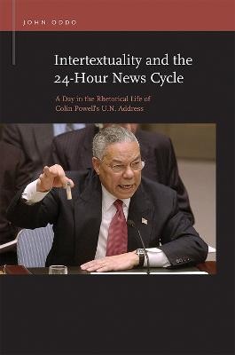 Intertextuality and the 24-Hour News Cycle(English, Paperback, Oddo John)