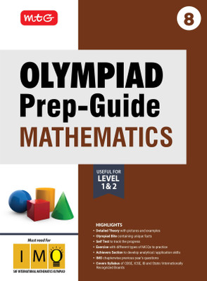 MTG Olympiad Prep-Guide Class 8 Mathematics (IMO) - Detailed Theory, IMO Chapterwise Previous Years Questions with Self Test For SOF 2025-26 Exam(Paperback, MTG Editorial Board)