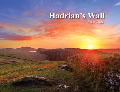 Hadrian's Wall(English, Paperback, Clegg Roger)