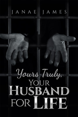 Yours Truly, Your Husband for Life(English, Hardcover, James Janae)