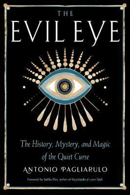 The Evil Eye(English, Paperback, Pagliarulo Antonio)