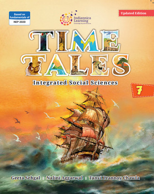 Time Tales Social Studies-7 (Edition 2023)(Paperback, Geeta Sehgal, Nalini Aggarwal, Tanvi Prannoy Chawla)