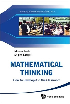Mathematical Thinking: How To Develop It In The Classroom(English, Hardcover, Katagiri Shigeo)