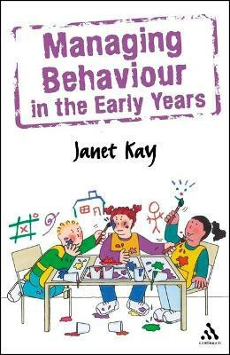 Managing Behaviour in the Early Years(English, Electronic book text, Kay Janet)