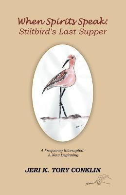 When Spirits Speak(English, Paperback, Tory Conklin Jeri K)