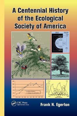 A Centennial History of the Ecological Society of America(English, Hardcover, Egerton Frank N.)