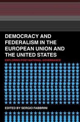 Democracy and Federalism in the European Union and the United States(English, Paperback, Fabbrini Sergio)