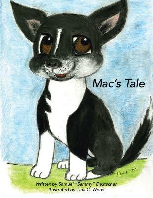 Mac's Tale(English, Paperback, Deutscher Samuel Sammy)