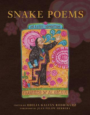 Snake Poems(English, Paperback, Alarcon Francisco X.)