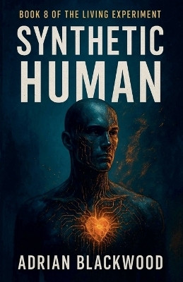 Synthetic Human(English, Paperback, Blackwood Adrian)