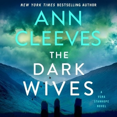 The Dark Wives(English, CD-Audio, Cleeves Ann)