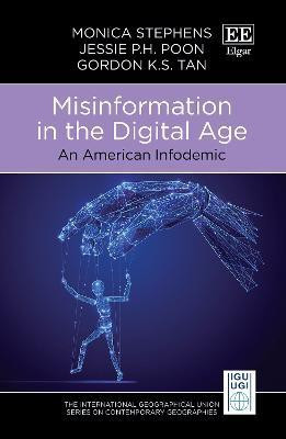Misinformation in the Digital Age(English, Hardcover, Stephens Monica)