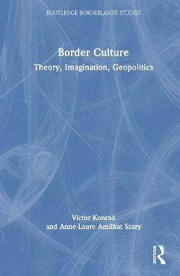 Border Culture(English, Hardcover, Konrad Victor)