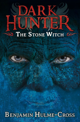 The Stone Witch (Dark Hunter 5)(English, Paperback, Hulme-Cross Benjamin)
