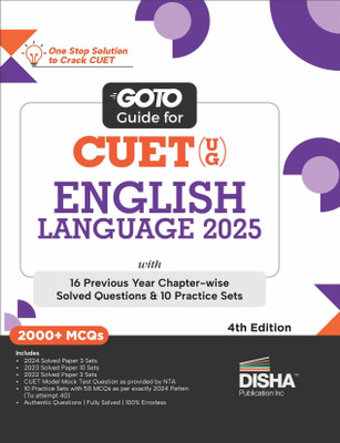 Go To Guide for CUET (UG) English Language 2025 with 16 Previous Year Chapter-wise Solved Questions & 10 Practice Sets 4th Edition | PYQs & Practice Question Bank(Paperback, Disha Experts)