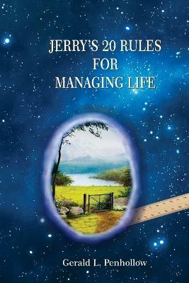 Jerry's 20 Rules For Managing Life(English, Paperback, Penhollow Gerald)