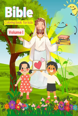 Bible Coloring book for kids  - A Precious, Fun and Inspirational Christian Coloring book with Motivatonal Scripture Verses(English, Paperback, Brooke Y Carter)
